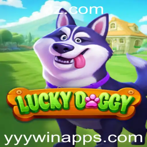 Explorando o Mundo do LuckyDoggy e o Impacto da Plataforma YYYWIN App